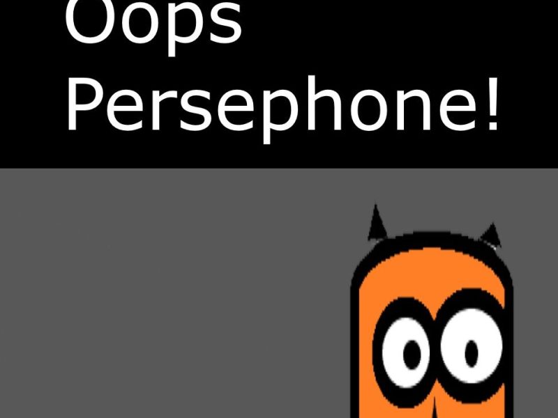 Oops Persephone – A Divine Comedy.  E book and Paperback out now on&nbsp;Amazon.co.uk